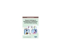 Research Anthology On Developments In Gamification And Game-Based Learning, Vol 4