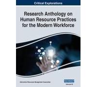 Research Anthology On Human Resource Practices For The Modern Workforce, Vol 3