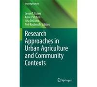 Research Approaches in Urban Agriculture and Community Contexts - Springer Nature Switzerland AG - Springer Nature Switzerland AG - Livre en Anglais - Pap Springer Nature Switzerland AGSpringer Nature