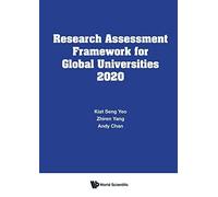 Research Assessment Framework For Global Universities 2020
