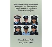 Research Comparing The Emotional Intelligence Of Criminal Justice College Students In Experiential And Didactic Programs