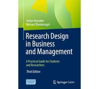 Research Design in Business and Management: A Practical Guide for Students and Researchers