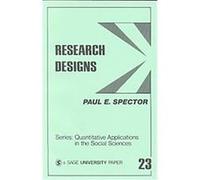 Research Designs, Quantitative Applications in the Social Sciences Paul Spector (Auteur)