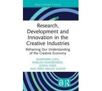 Research, Development And Innovation In The Creative Industries