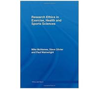 Research Ethics In Exercise, Health And Sports Sciences