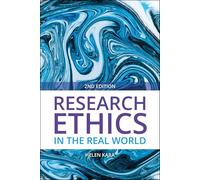 Research Ethics in the Real World (Second Edition): Euro-Western and Indigenous Perspectives