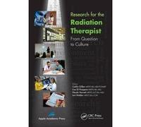 Research for the Radiation Therapist - [Version Originale] Cailtin Gillan, Lisa Diprospero, Nicole Harnett, Lori Holden (Auteur)