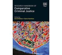 Research Handbook Of Comparative Criminal Justice