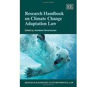 Research Handbook On Climate Change Adaptation Law