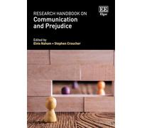 Research Handbook on Communication and Prejudice