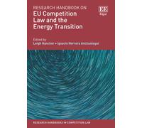 Research Handbook On Eu Competition Law And The Energy Transition