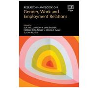 Research Handbook On Gender, Work And Employment Relations