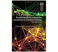 Research Handbook On Innovation Governance For Emerging Economies