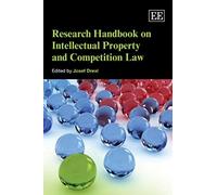Research Handbook on Intellectual Property and Competition Law