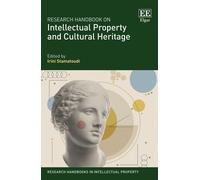 Research Handbook On Intellectual Property And Cultural Heritage