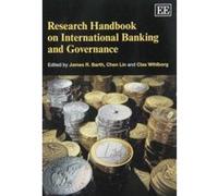 Research Handbook on International Banking and Governance (Elgar Original Reference) - [Livre en VO] James R Barth, Chen Lin, Clas Wihlborg, Lin Chen, Clas G Wihlborg (Auteur)