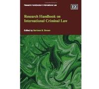 Research Handbook on International Criminal Law (Research Handbooks in International Law Series) - [Livre en VO] Bartram S Brown (Auteur)