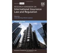 Research Handbook On International Insurance Law And Regulation (Research Handbooks In Financial Law)