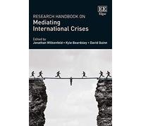 Research Handbook On Mediating International Crises