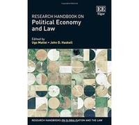 Research Handbook on Political Economy and Law (Research Handbooks on Globalisation and the Law Series) - [Livre en VO] Ugo Mattei, John D Haskell, John Haskell (Auteur)