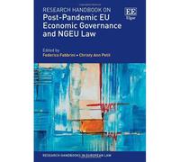 Research Handbook On Post?Pandemic Eu Economic Governance And Ngeu Law
