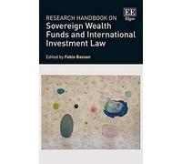 Research Handbook on Sovereign Wealth Funds and International Investment Law - [Livre en VO] Fabio Bassan, F Bassan (Auteur)