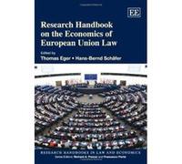 Research Handbook on the Economics of European Union Law (Research Handbooks in Law and Economics Series) - [Livre en VO] Thomas Eger, Hans - Bernd Schafer (Auteur)