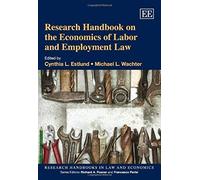 Research Handbook On The Economics Of Labor And Employment Law
