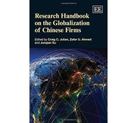 Research Handbook On The Globalization Of Chinese Firms