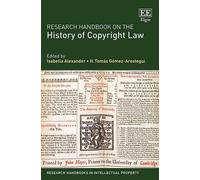 Research Handbook on the History of Copyright Law