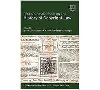 Research Handbook On The History Of Copyright Law
