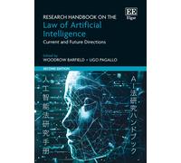 Research Handbook On The Law Of Artificial Intel ¿ Current And Future Directions