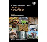 Research Handbook on the Sociology of Consumption