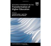 Research Handbook On The Transformation Of Higher Education
