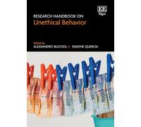 Research Handbook on Unethical Behavior