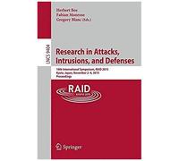 Research In Attacks, Intrusions, And Defenses