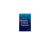 Research In Clinical Pragmatics
