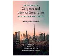 Research In Corporate And Shari'ah Governance In The Muslim World