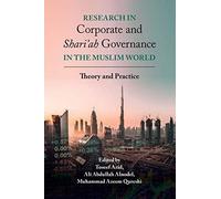 Research In Corporate And Shari'ah Governance In The Muslim World