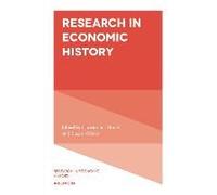 Research in Economic History Edited By Christopher Hanes , Edited By Susan Walcott (Auteur)