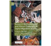 Research Methodologies And Ethical Challenges In Digital Migration Studies