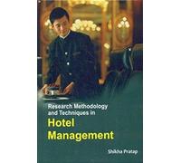 Research Methodology And Techniques In Hotel Management