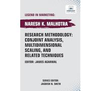 Research Methodology: Conjoint Analysis, Multidimensional Scaling, and Related Techniques