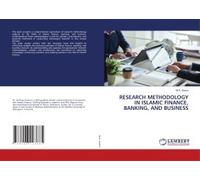 Research Methodology In Islamic Finance, Banking, And Business