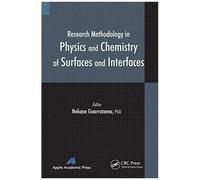 Research Methodology In Physics And Chemistry Of Surfaces And Interfaces