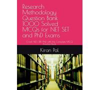 Research Methodology Question Bank 1000 Solved MCQs for NET SET and PhD Exams: Crack NET/JRF/PhD with this Complete MCQ Practice Book