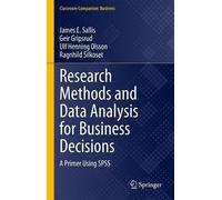 Research Methods And Data Analysis For Business Decisions