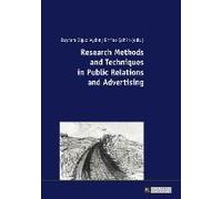 Research Methods And Techniques In Public Relations And Advertising