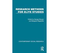 Research Methods for Elite Studies