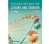 Research Methods for Leisure and Tourism - [Livre en VO] A J Veal (Auteur)